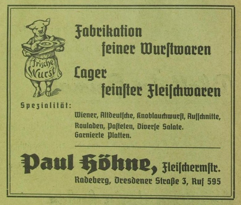 Dresdener Stra&szlig;e 3 (vor 1910 Dresdener Stra&szlig;e 21, 1910 - 1927 Dresdener Stra&szlig;e 47)  Radeberg