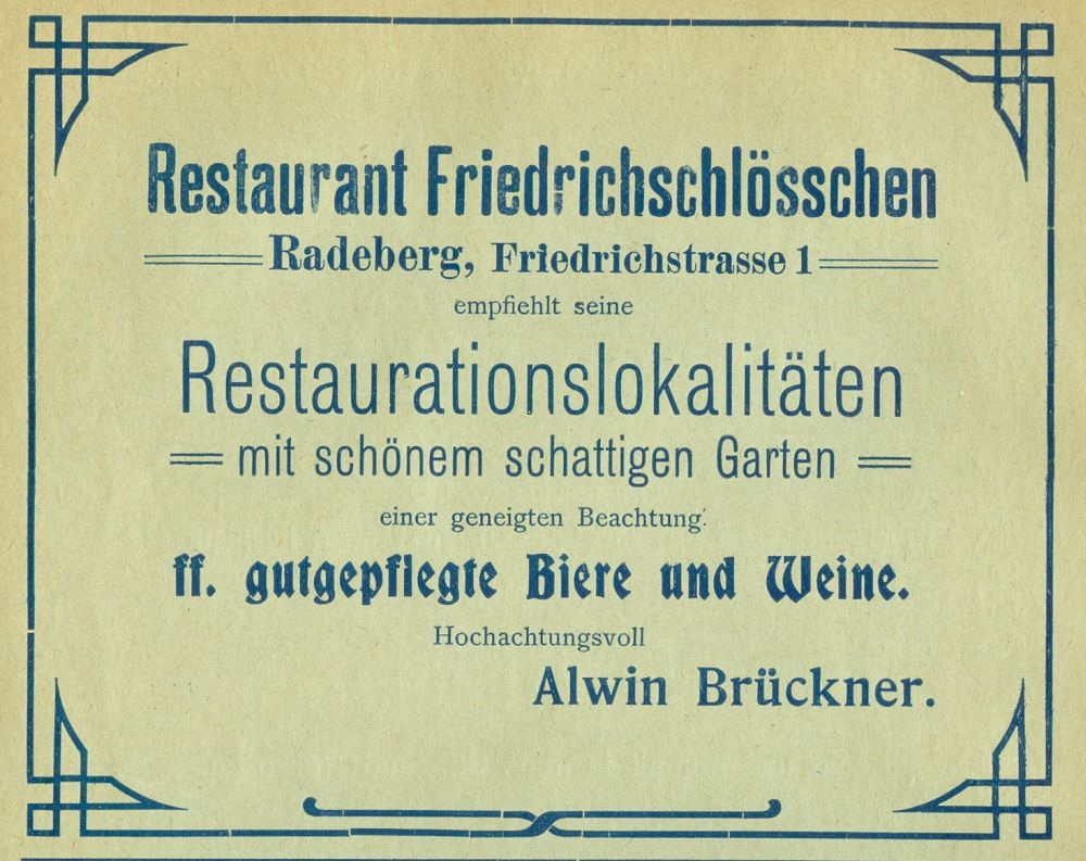 Dr. Rudolf-Friedrichs-Straße 1 (bis 1927 Friedrich-Straße 1, 1927 - 1945 Friedrichstraße 1) Radeberg Dr. Rudolf-Friedrichs-Straße 1 (bis 1927 Friedrich-Straße 1, 1927 - 1945 Friedrichstraße 1) Radeberg