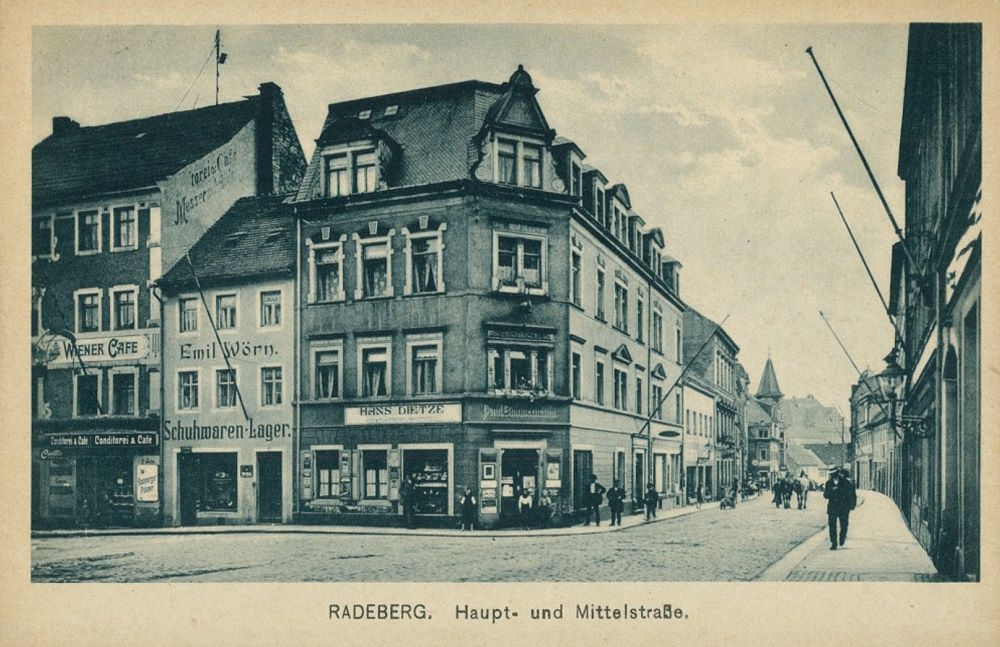 Hauptstraße 9 (1787 HNr. 78, bis 1927 Hauptstraße 5) / Mittelstraße Radeberg Hauptstraße 9 (1787 HNr. 78, bis 1927 Hauptstraße 5) / Mittelstraße Radeberg