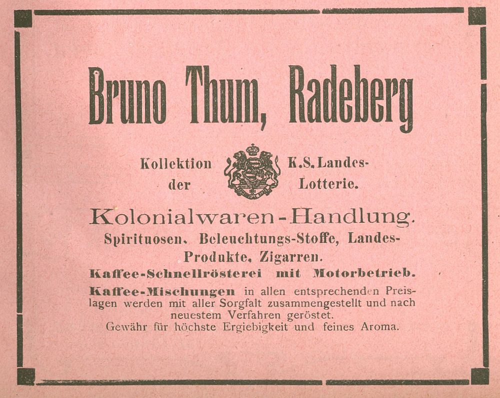 Hauptstraße 4 (1787 HNr. 109, bis 1927 Hauptstraße 21) Radeberg Hauptstraße 4 (1787 HNr. 109, bis 1927 Hauptstraße 21) Radeberg