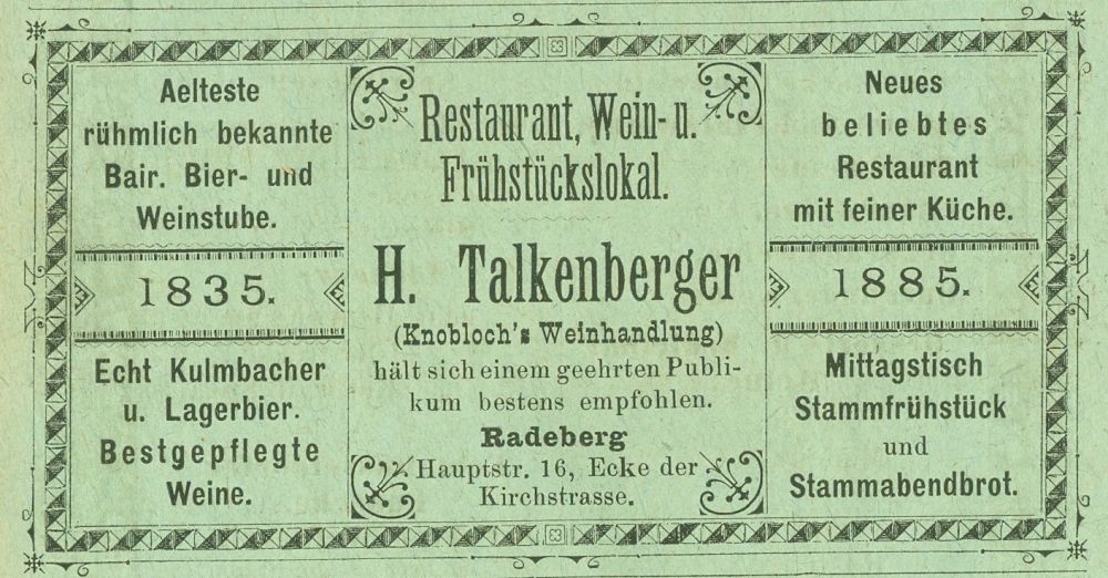 Hauptstraße 14 (1787 HNr. 95, bis 1927 Hauptstraße 16) / Kirchstraße Radeberg Hauptstraße 14 (1787 HNr. 95, bis 1927 Hauptstraße 16) / Kirchstraße Radeberg