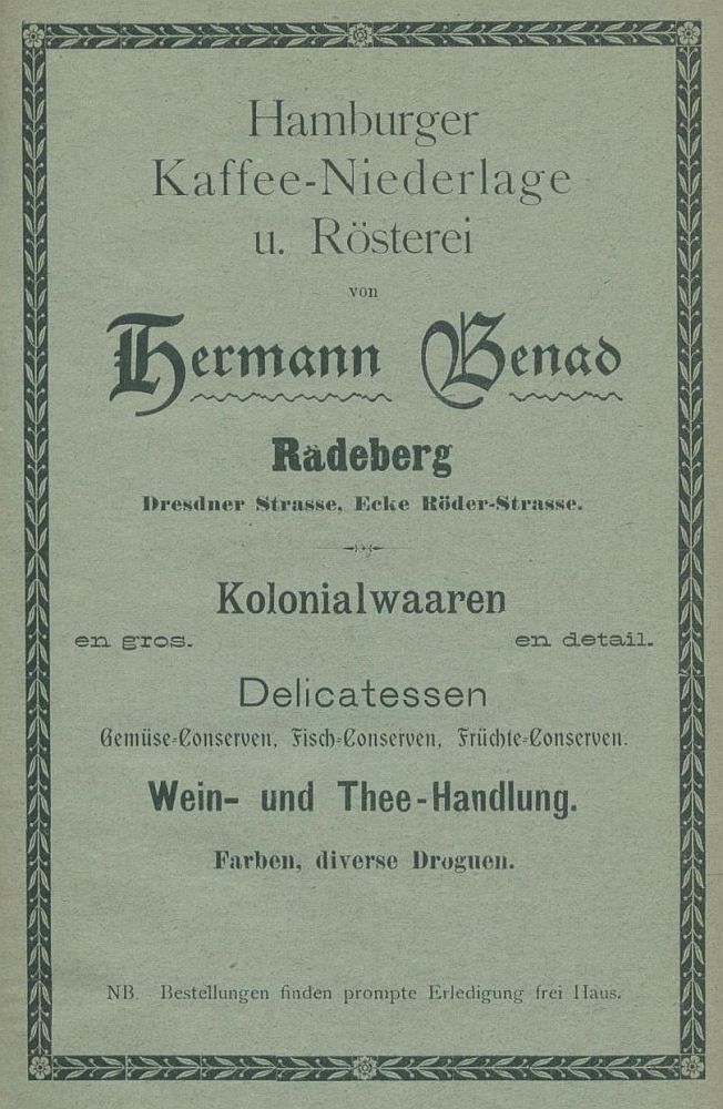Hauptstraße 57 (vor 1910 Dresdener Straße 17a, 1910 - 1927 Dresdener Straße 35) / Röderstraße Radeberg Hauptstraße 57 (vor 1910 Dresdener Straße 17a, 1910 - 1927 Dresdener Straße 35) / Röderstraße Radeberg