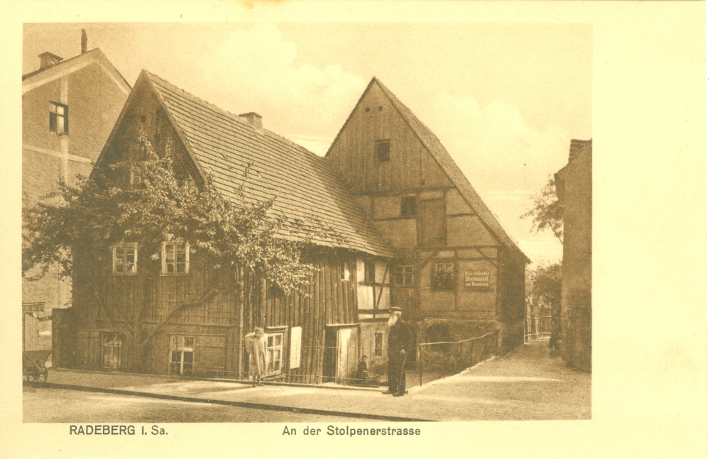 Stolpener Straße 2 (1787 HNr. 175, vor 1903 Stolpener Straße 25) Radeberg Stolpener Straße 2 (1787 HNr. 175, vor 1903 Stolpener Straße 25) Radeberg